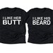 Crazydaisyworld Couple T-Shirt - I Like His Beard I Like Her Butt Print Matching Tees - View #4