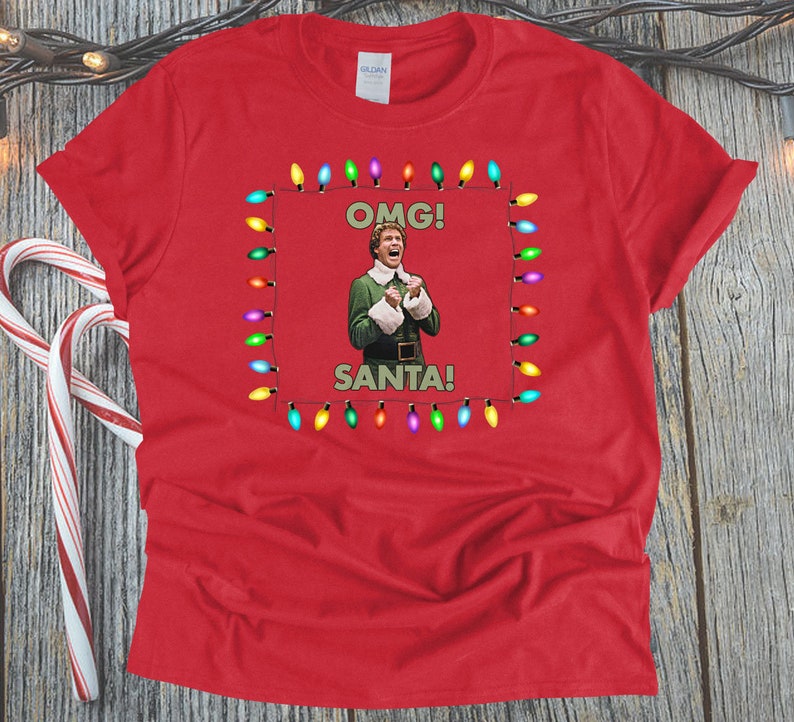 Funny Christmas T Shirt Elf Funny Quote OMG Santa Tacky Etsy