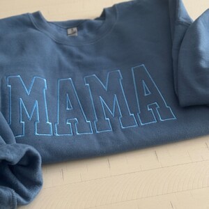 Embroidered Mama Sweatshirt, Mama Sweatshirt, mom outfit,Gift For Mother, Embroidered outfit for Mom