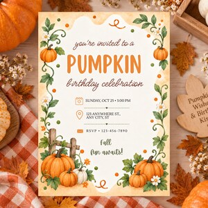 May include: A rectangular invitation card featuring a pumpkin birthday celebration theme. The text reads: you're invited to a PUMPKIN birthday celebration, SUNDAY, OCT 25, 3:00 PM, 123 ANYWHERE ST., ANY CITY, ST, RSVP 123-456-7890, and fall fun awaits!