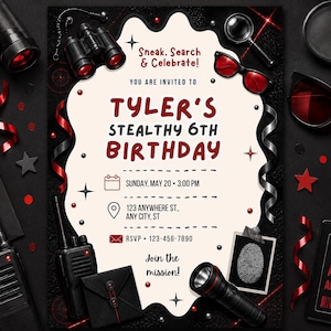 May include: A spy-themed birthday invitation card featuring a cream-coloured centre with the text Sneak, Search & Celebrate! Tyler's Stealthy 6th Birthday, date, location, and RSVP details, surrounded by binoculars, sunglasses, a flashlight, and an ID badge.