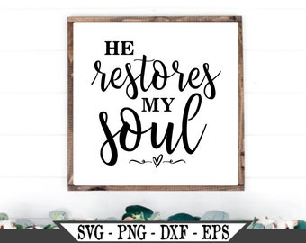 He Restores My Soul Etsy
