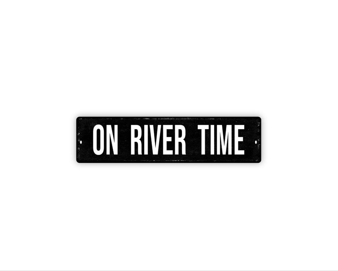On River Time Sign Metal Wall Sign River House Decor Cabin Fishing ...