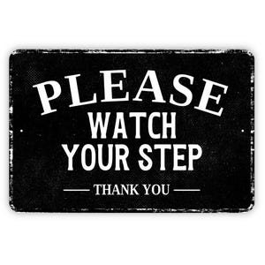 Please Watch Your Step Thank You Sign – Distressed Metal Safety Sign for Home, Business, Porch or Workplace, Indoor Outdoor Warning