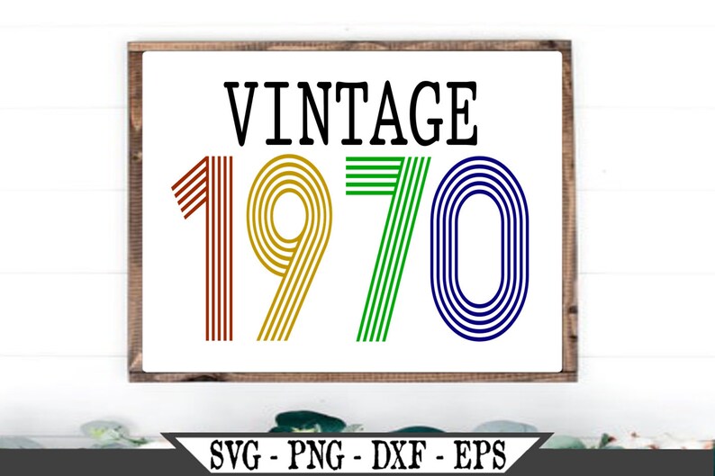 Download Vintage 1970 SVG Birthday Party Funny Quote Cut File For | Etsy