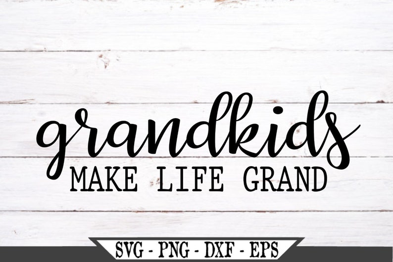 Free Free Grandkids Make Life Grand Svg 99 SVG PNG EPS DXF File