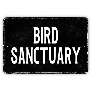 Bird Sanctuary Sign - Indoor Or Outdoor Metal Wall Art - Custom Sign