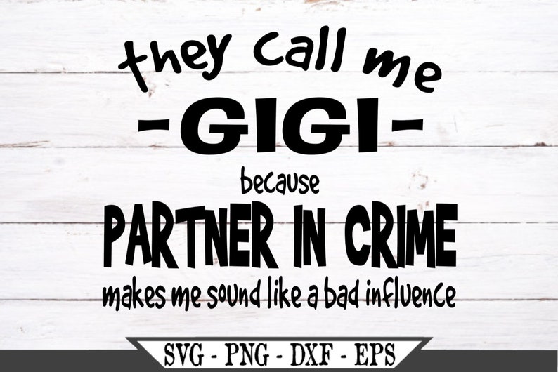 Free Free 56 Gigi Sayings Svg SVG PNG EPS DXF File