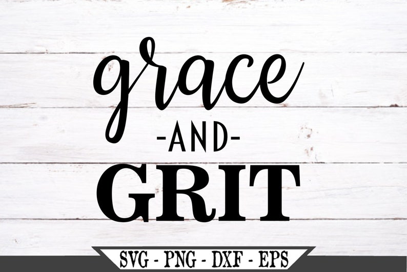 grace and grit grace and grit