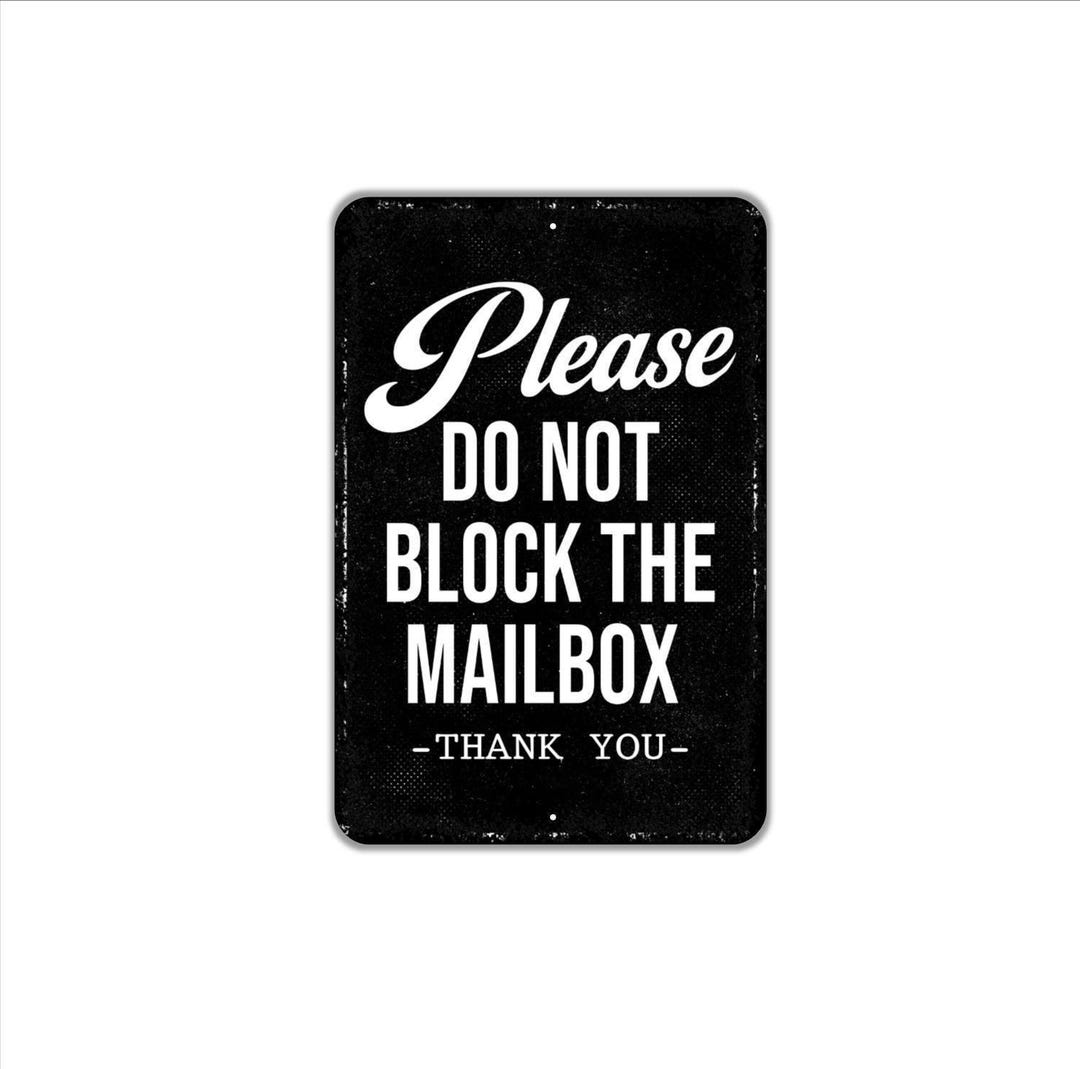 Please Do Not Block the Mailbox Thank You Sign Metal Sign for Driveway ...