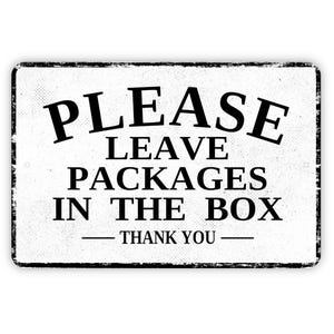 Please Leave Packages in the Box Thank You Sign – Vintage Metal Delivery Notice for Porch, Gate, or Entry, Rustic Outdoor Decor