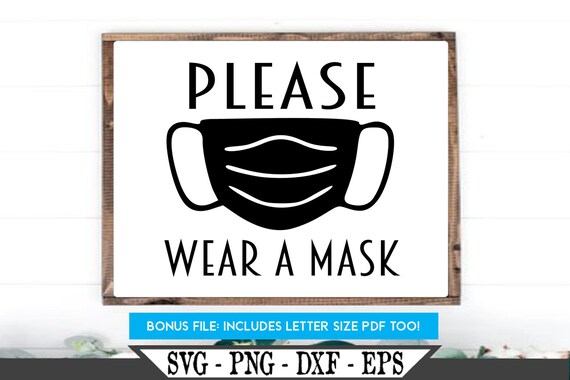 Download Please Wear A Face Mask Svg Vector Cut File For Vinyl Cutter Etsy
