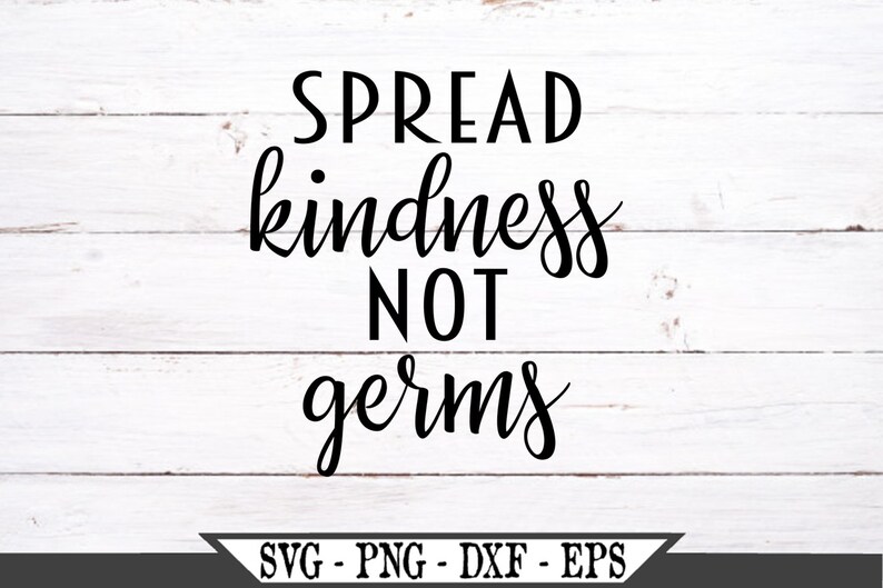 Free Free Spread Kindness Like Wildflowers Svg 690 SVG PNG EPS DXF File