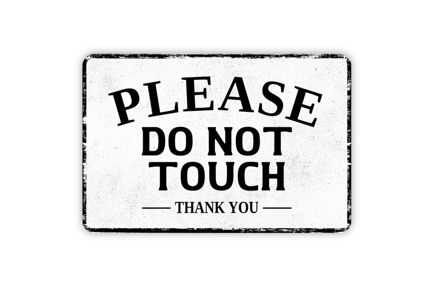 please-do-not-touch-thank-you-sign-metal-sign-wall-art-distressed-vintage-style-etsy for Do Not Touch Sign Printable Free Please Do Not Touch Thank You Sign - Metal Sign Wall Art - Distressed Vintage Style - Etsy for Do Not Touch Sign Printable Free