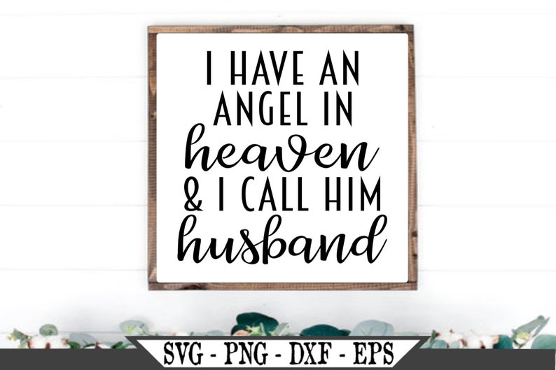 Free Free 194 Husband In Heaven Svg SVG PNG EPS DXF File
