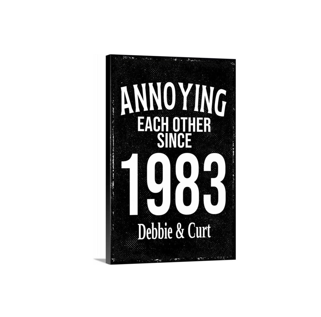 Annoying Each Other Since [year] Sign – Personalized Anniversary Gift ...
