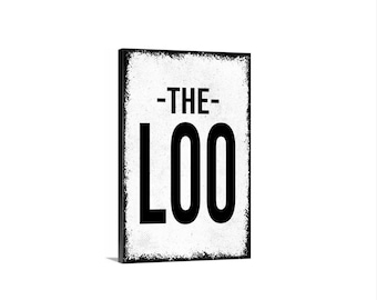 The Loo Sign Metal Gift or Magnet for Bathroom, Restroom, Powder Room, Toilet Door, Funny Home Decor, Guest Bath Wall Sign