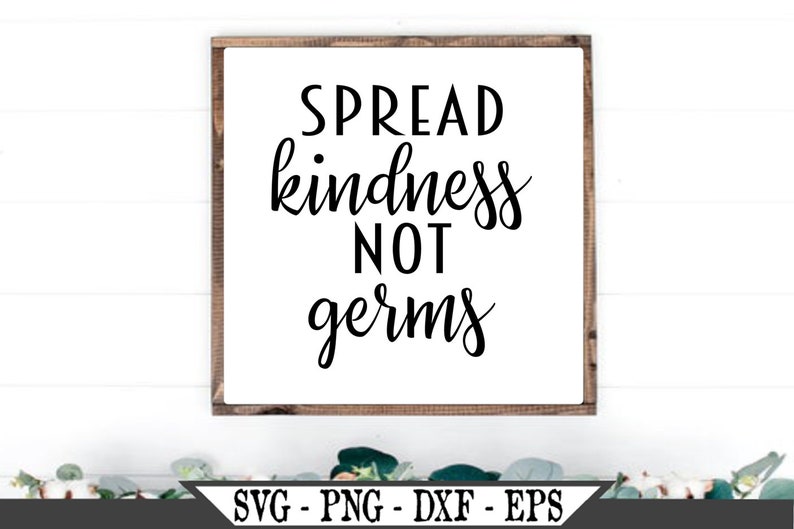 Free Free Spread Kindness Like Wildflowers Svg 817 SVG PNG EPS DXF File
