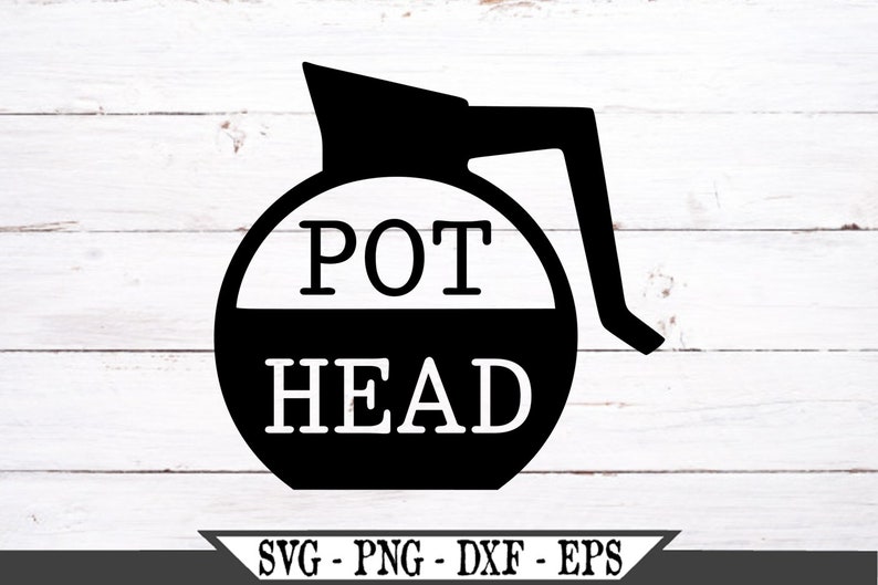 Pot Head SVG Funny Teacher Vector Cut File For Vinyl Cutter | Etsy