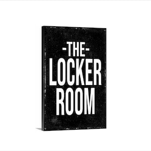 The Locker Room Sign Metal Wall Art or Canvas for Gym, Sports Room, Man Cave, Team Locker, Fitness Center, Game Room Wall Decor