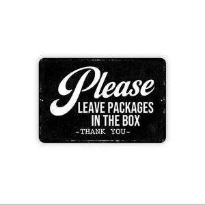 Please Leave Packages In The Box Thank You Sign | Delivery Instructions Sign | Metal Sign for Home or Business
