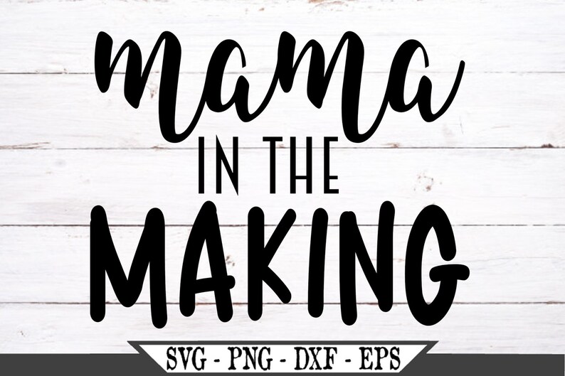 Download Mama In The Making SVG New Mom SVG Pregnancy Reveal svg | Etsy