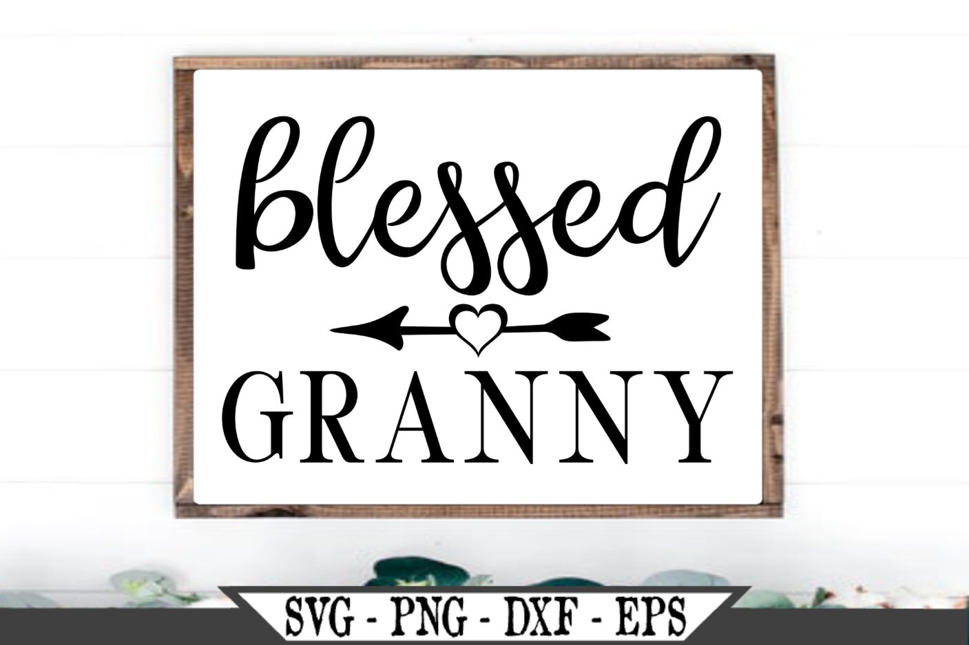 Download Blessed Granny SVG Affirmation SVG Vinyl Cutter Cut File ...