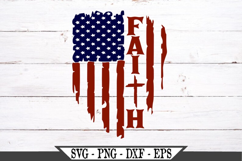 Download Red White and Blue Distressed American Flag SVG Faith | Etsy