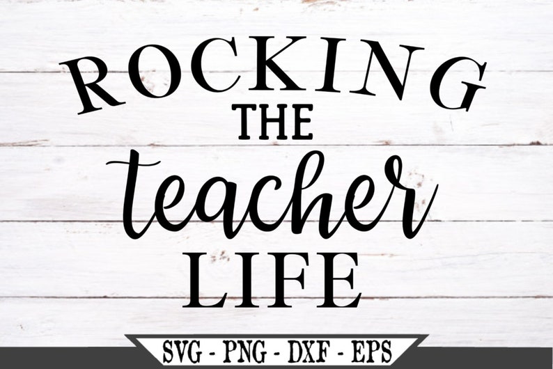 Download Rocking The Teacher Life SVG Funny Teacher SVG png File | Etsy