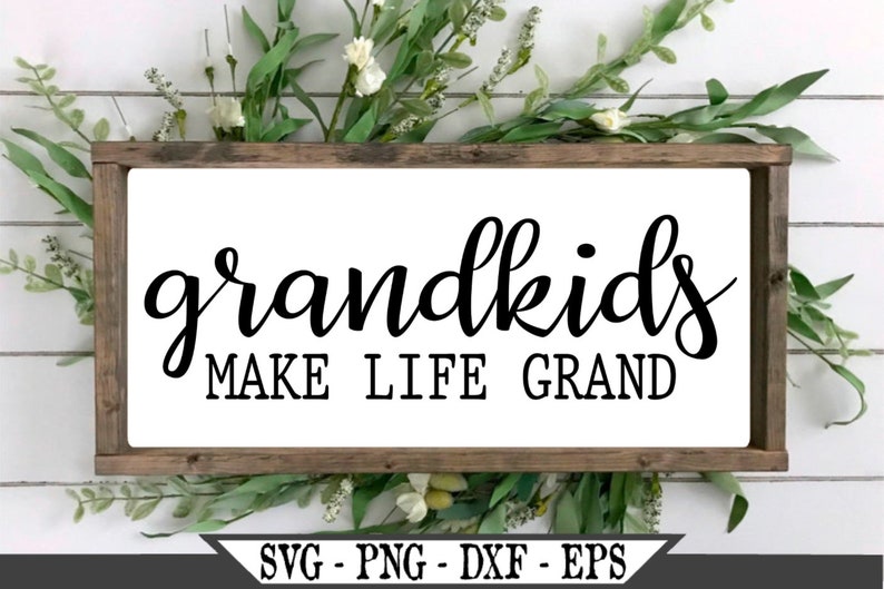 Free Free Grandkids Make Life Grand Svg 203 SVG PNG EPS DXF File