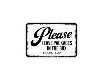 Please Leave Packages In The Box Thank You Sign | Delivery Instructions Sign | Metal Sign or Canvas for Home or Business
