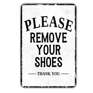Targa in metallo con scritta Shoes Off Welcome Kindly Remove Your Shoes Once Inside Thank You