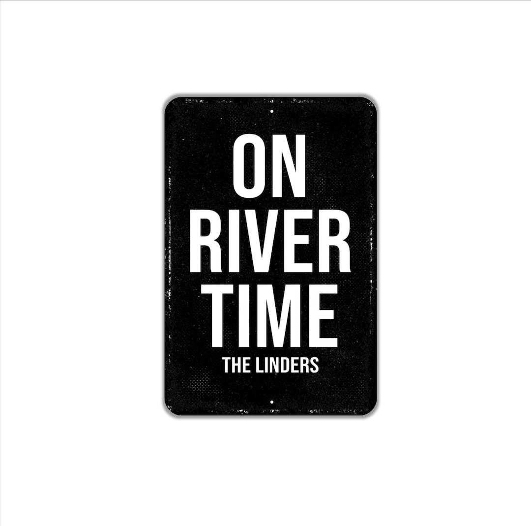 On River Time Sign | Rustic Cabin Metal Sign or Canvas Wall Art ...