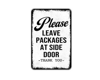 Please Leave Deliveries At Side Door Thank You Sign | Delivery Instruction Sign | Package Drop Off Sign | Metal or Canvas