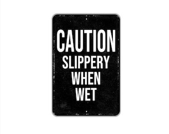Caution Slippery When Wet Sign – Vintage Metal Safety Sign for Bathroom, Pool, or Workplace, Watch Your Step, Warning Sign
