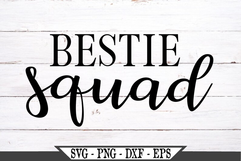 Download Bestie Squad SVG Funny Best Friends SVG Vinyl Cutter Cut ...