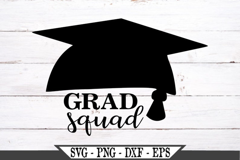 Download Grad Squad SVG Funny Graduation SVG Class of 2019 SVG High ...