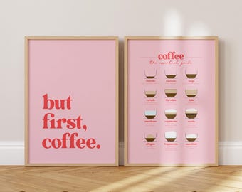 Puede incluir: Dos impresiones enmarcadas de color rosa. La impresión de la izquierda tiene el texto "but first, coffee." en rojo. La impresión de la derecha tiene el texto "coffee the essential guide" en negro y muestra un diagrama de diferentes bebidas de café con sus nombres.