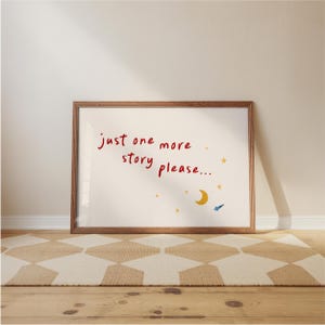 Just One More Story Please Wall Art – Nursery Quote Print for Kids Bedroom