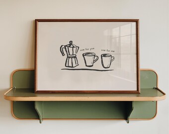 Moka Pot Coffee Wall Art Print (Landscape) – “One for You, One for Me” Quote