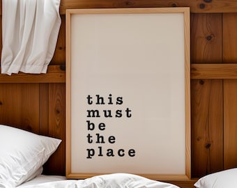 This Must Be The Place Print – Retro Typography Wall Art