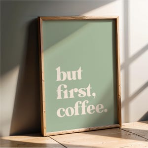 But First Coffee - Wall Art Print | Home decor for kitchen, typography poster, coffee drink sign, minimalist, colourful artwork gift