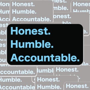 Honest Humble Accountable Sticker