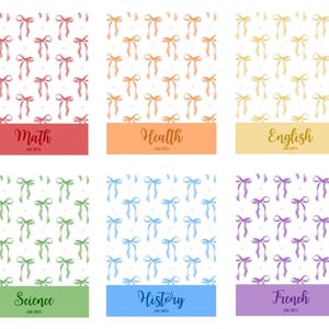May include: Six rectangular notebook covers featuring a repeating watercolor bow pattern on a white background. Each cover has a solid colored bottom section with the subject names Math, Health, English, Science, History, and French printed in script.