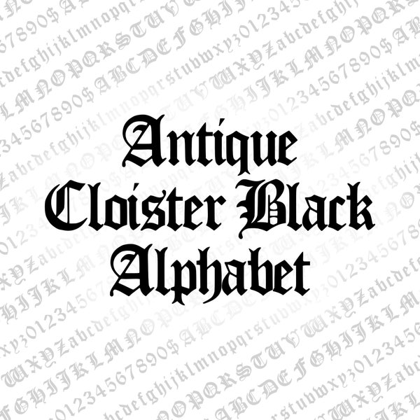 Vector Clipart Antique Cloister Black Alphabet | Vintage Penwork Uppercase & Lowercase Letters, Numbers Calligraphy SVG PNG