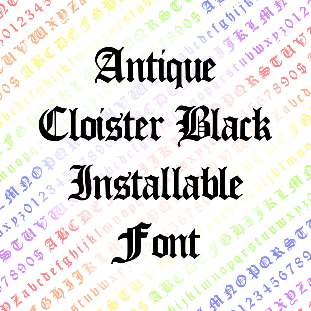インストール可能なフォント Antique Cloister Black