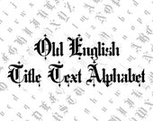 Vector Clipart Victorian Old English Title Text Ornamental Alphabet | Vintage Ornamental Uppercase & Lowercase Letters, Calligraphy SVG PNG