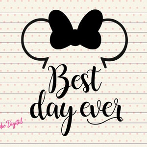 Best Day Ever Minnie Mouse Svg, Vacation Svg, Cutting Files for Cricut ...