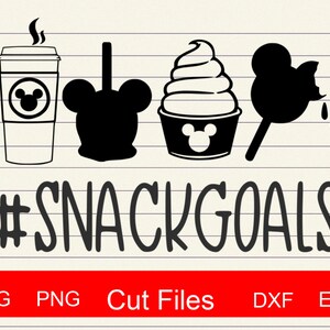 Mickey snack goals svg, snack goals svg, disney trip svg,  disney vacation cutting files for cricut silhouette, png, dxf, eps, svg