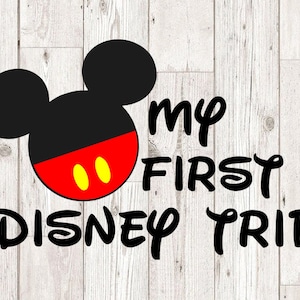 May include: Black and red Mickey Mouse head with the text "my first disney trip" in black.